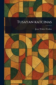 Tusayan Katcinas