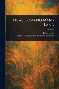 News From No Man's Land News From No Man's Land