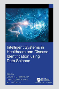 Intelligent Systems in Healthcare and Disease Identification using Data Science Intelligent Systems in Healthcare and Disease Identification using Data Science