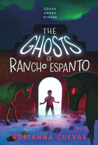 The Ghosts of Rancho Espanto
