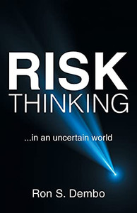 Risk Thinking: ...In An Uncertain World - 9781665707015