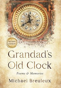 Grandad's Old Clock: Poems & Memories