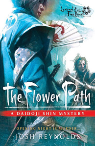 The Flower Path: A Legend of the Five Rings Novel