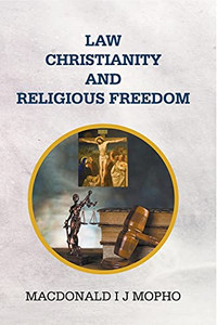 Law, Christianity And Religious Freedom - 9781800313729
