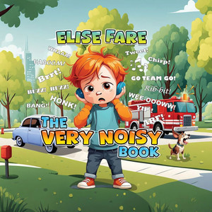 The Very Noisy Book The Very Noisy Book