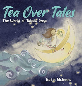 Tea Over Tales: The World Of Tabula Rasa - 9780228831273 Tea Over Tales: The World Of Tabula Rasa - 9780228831273