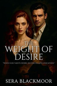 The Weight of Desire