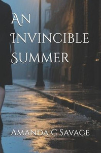 An Invincible Summer An Invincible Summer