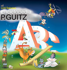 Enciclopedia P. Guitz (Romanian Edition) - 9781736877463