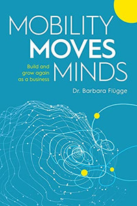 Mobility Moves Minds: Build And Grow Again As A Business Mobility Moves Minds: Build And Grow Again As A Business