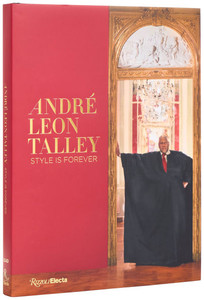 André Leon Talley: Style Is Forever André Leon Talley: Style Is Forever