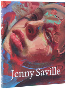 Jenny Saville: The Anatomy of Painting Jenny Saville: The Anatomy of Painting