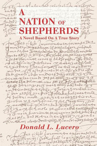 A Nation of Shepherds: A Novel Based on a True Story