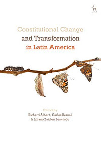 Constitutional Change And Transformation In Latin America Constitutional Change And Transformation In Latin America