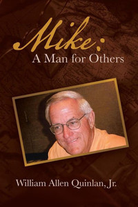 Mike: A Man for Others