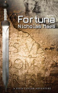 Fortuna: A Felix Taylor Adventure