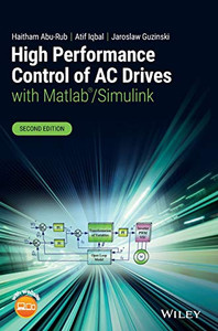 High Performance Control Of Ac Drives With Matlab/Simulink