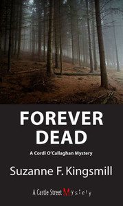 Forever Dead: A Cordi O'Callaghan Mystery