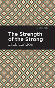 The Strength Of The Strong (Mint Editions) - 9781513270128
