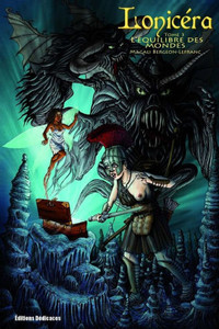 LonicÃ©ra. Tome 3: L'Ã©quilibre des mondes