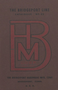 Bridgeport Hardware Manufacturing Corporation Catalogue No. 23