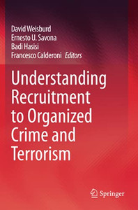 Understanding Recruitment To Organized Crime And Terrorism