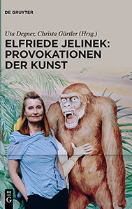 Elfriede Jelinek: Provokationen Der Kunst (German Edition) Elfriede Jelinek: Provokationen Der Kunst (German Edition)