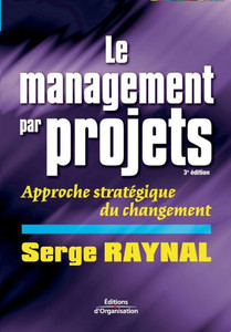 Le management par projets: Approche stratégique du changement