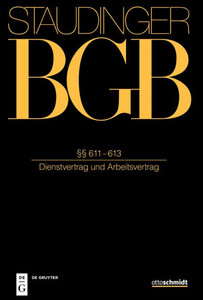 Â§Â§ 611-613: (Dienstvertrag Und Arbeitsvertrag)