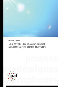 Les Effets Du Rayonnement Solaire Sur Le Corps Humain
