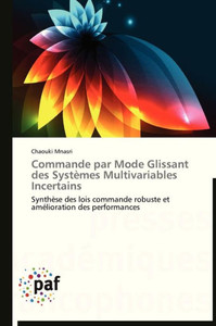 Commande Par Mode Glissant Des SystÃ¨mes Multivariables Incertains