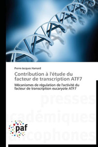 Contribution Ã€ l'Ã‰tude Du Facteur de Transcription Atf7
