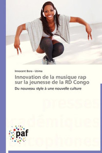 Innovation de la Musique Rap Sur La Jeunesse de la Rd Congo