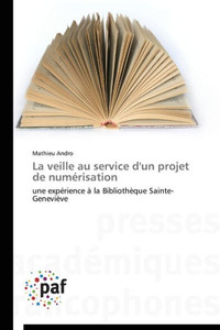 La Veille Au Service d'Un Projet de NumÃ©risation