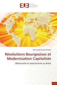 RÃ©volutions Bourgeoises Et Modernisation Capitaliste