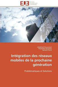 Intégration Des Réseaux Mobiles de la Prochaine Génération