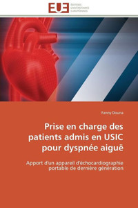 Prise En Charge Des Patients Admis En Usic Pour Dyspnée Aiguë
