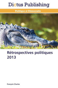 RÃ©trospectives Politiques 2013