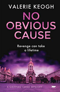 No Obvious Cause: a gripping crime mystery