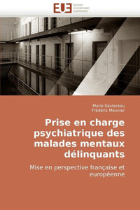 Prise En Charge Psychiatrique Des Malades Mentaux DÃ©linquants
