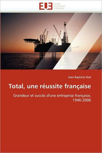 Total, Une RÃ©ussite FranÃ§aise