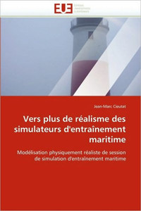 Vers Plus de RÃ©alisme Des Simulateurs d'EntraÃ®nement Maritime