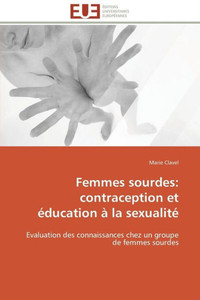 Femmes Sourdes: Contraception Et Éducation À La Sexualité