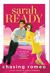 Chasing Romeo (Soul Mates In Romeo Romance) - 9781954007093 Chasing Romeo (Soul Mates In Romeo Romance) - 9781954007093