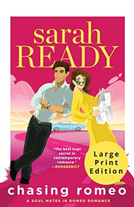 Chasing Romeo (Soul Mates In Romeo Romance) - 9781954007208