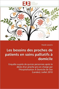 Les Besoins Des Proches de Patients En Soins Palliatifs À Domicile