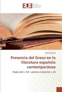 Presencia del greco en la literatura espaÃ±ola contemporÃ¡nea