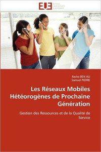 Les RÃ©seaux Mobiles HÃ©tÃ©orogÃ¨nes de Prochaine GÃ©nÃ©ration