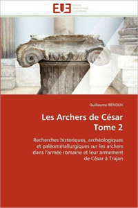 Les Archers de CÃ©sar Tome 2