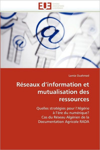 Réseaux d''information Et Mutualisation Des Ressources